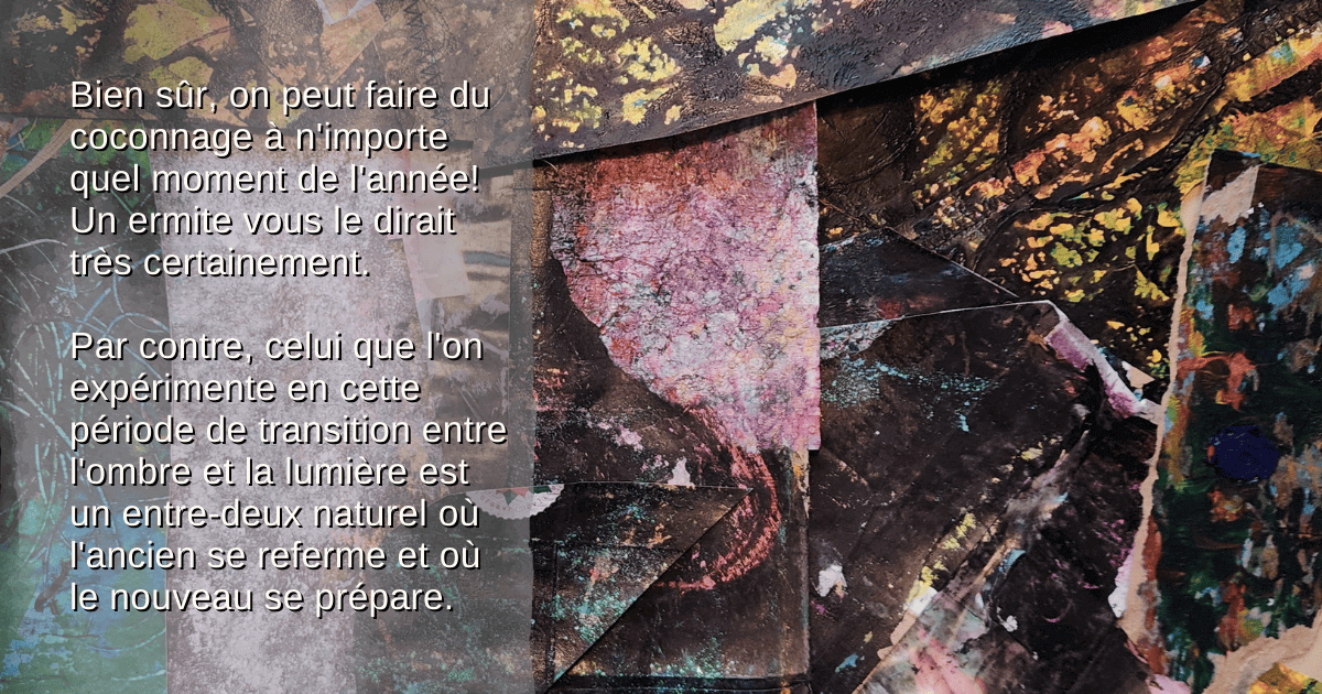 Le coconnage un sanctuaire pour redonner du sens à cette période si mal aimée