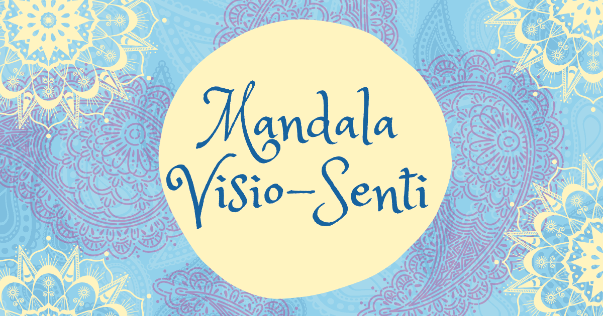 Mandala Visio-Senti - Une boussole vivante pour le coeur